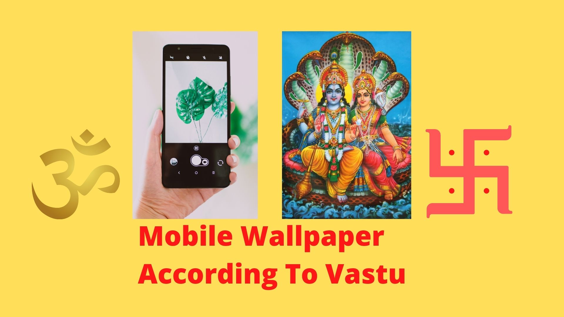 Vastu Mobile Wallpaper: Lucky Mobile Wallpaper According To Vastu